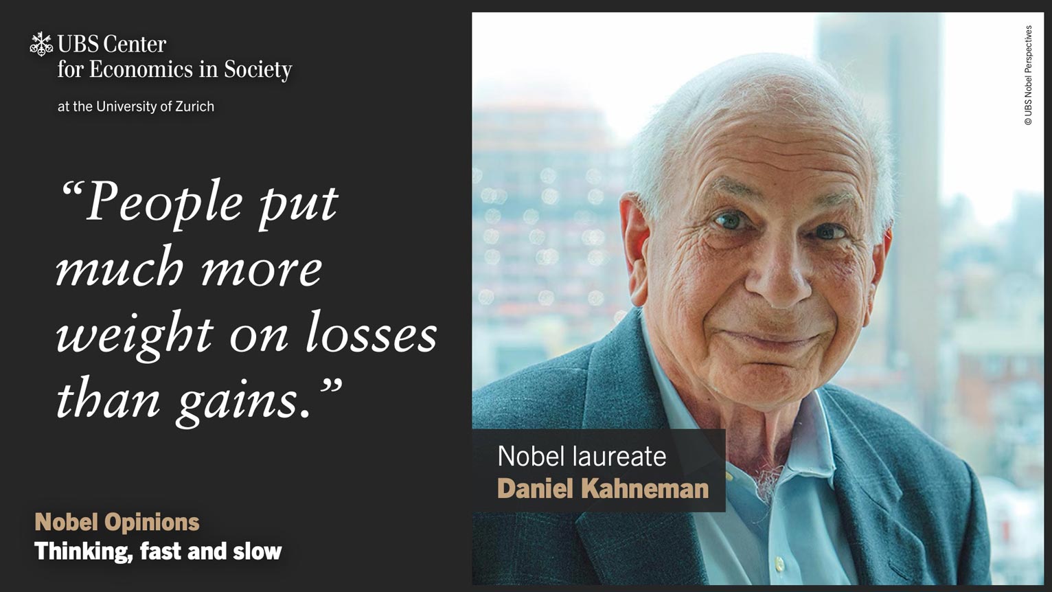 Nobel laureate Daniel Kahneman: Thinking, Fast and Slow