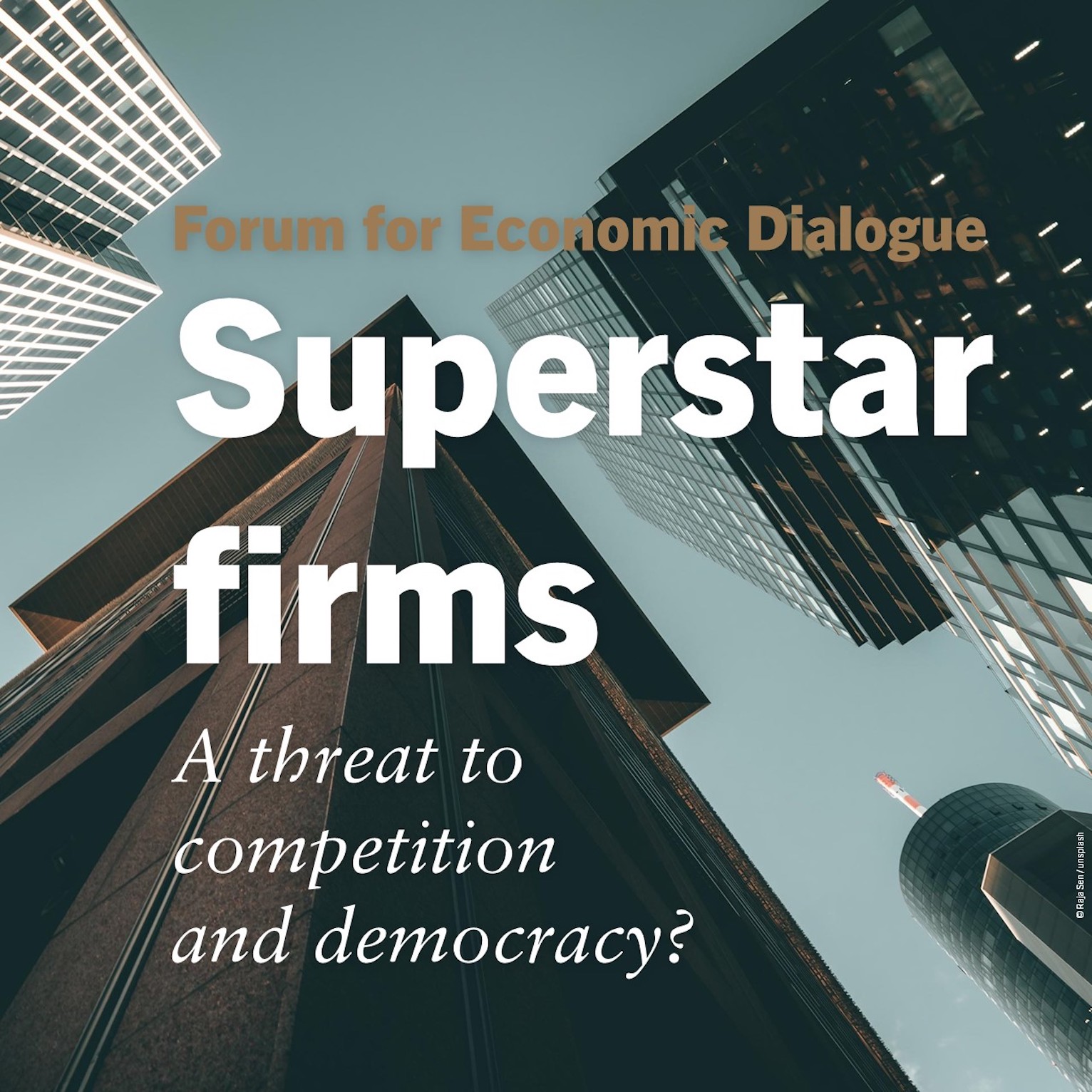 Superstar firms – A threat to competition and democracy? © Raja Sen / unsplash